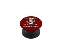 A Salt With A Deadly Weapon Robber Food Pun Fun PopSockets Adhesive PopGrip