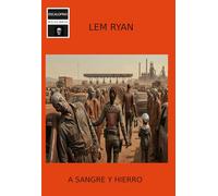 A sangre y hierro