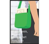 À sans doute, un jour, quelque part