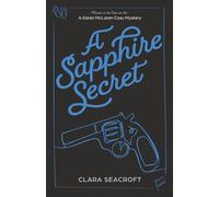 A SAPPHIRE SECRET: THE KAREN McLAREN COSY MYSTERY SERIES BOOK 3