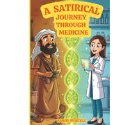 A Satirical Journey Through Medicine: From Snake Oil To Science
