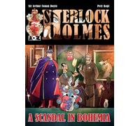 A Scandal in Bohemia - A Sherlock Holmes Graphic Novel