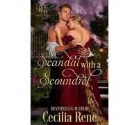 A Scandal with a Scoundrel: Wicked Widows' Book 17
