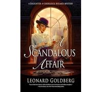 A Scandalous Affair: A Daughter of Sherlock Holmes Mystery