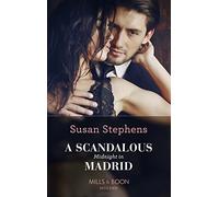 A Scandalous Midnight In Madrid: Book 2 (Passion in Paradise)