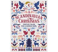 A Scandinavian Christmas: Festive Tales for a Nordic Noël (Vintage Christmas Tales, 1)