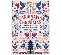 A Scandinavian Christmas: Festive Tales for a Nordic Noël (Vintage Christmas Tales, 1)