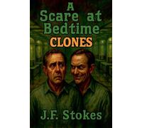 A Scare at Bedtime: Clones (14)