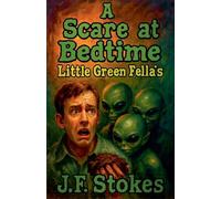 A Scare at Bedtime: Little Green Fella's (12)