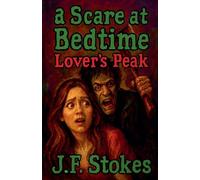 A Scare at Bedtime: Lover's Peak (11)