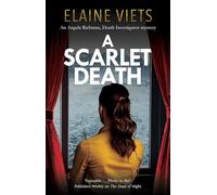A Scarlet Death: 8 (An Angela Richman, Death Investigator mystery)