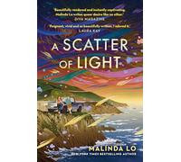 A Scatter of Light: from the author of Last Night at the Telegraph Club