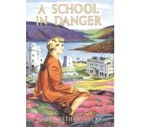 A School in Danger: 2 (Dundonay House)