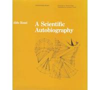 A Scientific Autobiography, reissue (Oppositions Books)