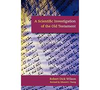 A Scientific Investigation of the Old Testament