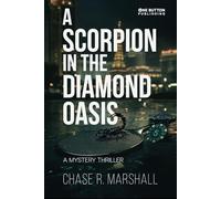 A Scorpion in the Diamond Oasis: A Pickleball Mystery Thriller
