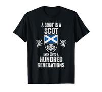 A Scot is A Scot Even Unto A Hundred Generations - Scotland T-Shirt