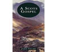 A Scots Gospel