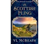 A Scottish Fling: An Eliza Thomson Investigates Murder Mystery: 5