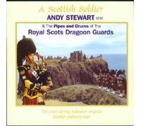 A Scottish Soldier by Andy Stewart/Royal Scots Dragoon Guards