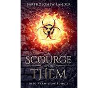 A Scourge Upon Them (2)