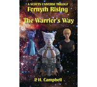 A Scouts Universe Trilogy: Fornyth Rising: The Warrior's Way