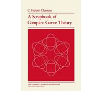 A Scrapbook of Complex Curve Theory (University Series in Mathematics)