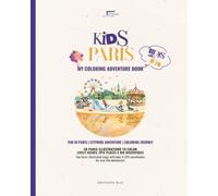 A Screen-Free Paris Adventure for Curious Boys: 50 Real Places • Maps • Fun Facts • GPS (NOMAD COLLECTION)