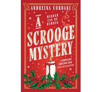 A Scrooge Mystery: The perfect festive whodunnit featuring Dickens' beloved miser, Ebenezer Scrooge