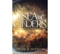 A Sea of Cinders (The Voice of No Quarter)