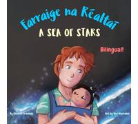 A Sea of Stars - Farraige na Réaltaí: An Irish English bilingual book (dad and daughter edition). Βedtime story, babywearing, bioluminescent beach ... Books - Fostering Creativity in Kids)