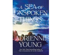 A Sea of Unspoken Things: a spellbinding mystery to lose yourself in