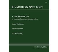 A Sea Symphony. For Soprano and Baritone Soli, Chorus and Orchestra (Vocal Score)