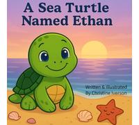 A Sea Turtle Named Ethan