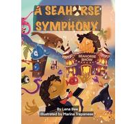 A Seahorse Symphony