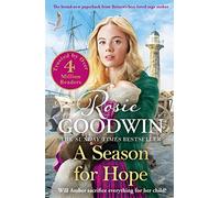 A Season for Hope : The heartwarming tale from Britain's best-loved saga author