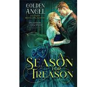A Season for Treason (Deception and Discipline)