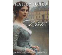 A Season in Bath: A Pride and Prejudice Variation (The Vagaries)