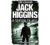 A SEASON IN HELL: A Powerful SAS Thriller of Murder and International Intrigue