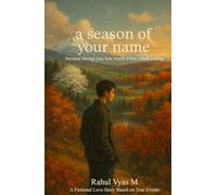 a season of your name: because loving you was worth every silent ending