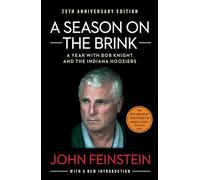 A Season on the Brink: A Year with Bob Knight and the Indiana Hoosiers (A Gift for Basketball Fans)