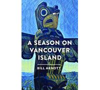 A Season on Vancouver Island