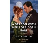 A Season With Her Forbidden Earl: Book 3 (Least Likely to Wed)