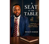 A Seat at the Table: A Memoir of Belonging, Power, Collapse, and Return