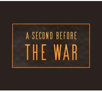 A Second Before The War Steam CD Key