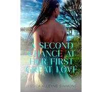 A Second Chance at Her First Great Love (The Rye Trio Series)