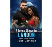 A Second Chance for Landon: BWWM Age Gap Romance: 3 (Second Chances)