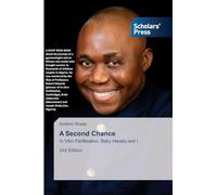 A Second Chance: In Vitro Fertilisation, Baby Hanatu and I2nd Edition