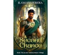 A Second Chance (The Cursed Prince Trilogy)