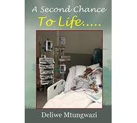 A Second Chance to life....